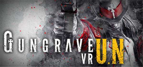 《铳墓VR U.N GUNGRAVE VR U.N》中文版pkg下载 — PS4 VR