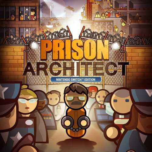 《监狱建筑师 Prison Architect》中文版nsp/xci整合版下载
