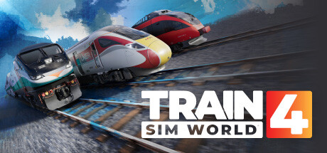 模拟火车世界4/火车模拟世界4/Train Sim World 4 (更新v1.0.1638.0)