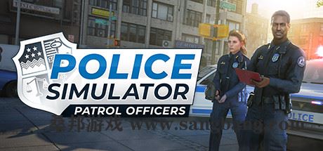 警察模拟器:巡警 | Police Simulator:Patrol Officers v14.3.3 【11.7GB】