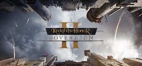 荣誉骑士2：君主 | Knights of Honor II: Sovereign v1.1.0 【12.8GB】