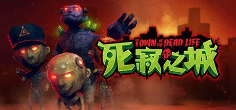 死寂之城 | Town Of The Dead Life（V20210216）-1